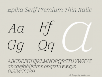 Epika Serif Premium Thin Italic Version 1.000 | FoM Fix图片样张