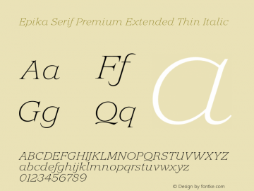 Epika Serif Extended Premium Thin Italic Version 1.000 | FoM Fix图片样张