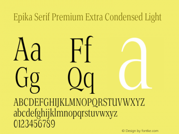 Epika Serif Extra Condensed Premium Light Version 1.000 | FoM Fix图片样张