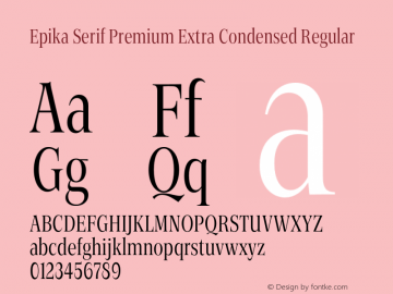 Epika Serif Extra Condensed Premium Regular Version 1.000 | FoM Fix图片样张
