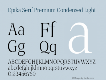 Epika Serif Condensed Premium Light Version 1.000 | FoM Fix图片样张