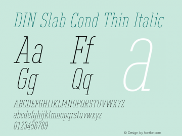 DIN Slab Cond Thin Italic Version 1.00图片样张