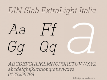 DIN Slab ExtraLight Italic Version 1.00图片样张
