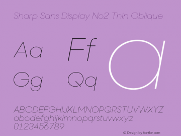 Sharp Sans Disp No2 Thin Obl Version 1.010图片样张