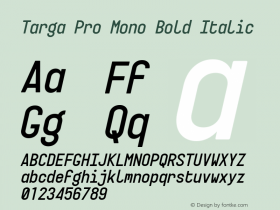 Targa Pro Mono Bold Italic Version 3.003图片样张