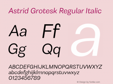 Astrid Grotesk Regular Italic Version 2.000图片样张
