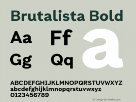 Brutalista Bold Version 1.000;hotconv 1.0.109;makeotfexe 2.5.65596图片样张