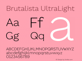 Brutalista UltraLight Version 1.000;hotconv 1.0.109;makeotfexe 2.5.65596图片样张