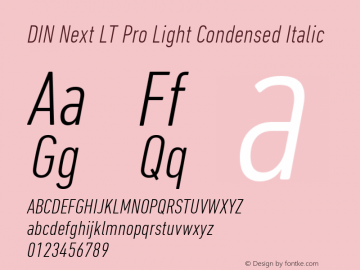 DIN Next LT Pro Light Condensed Italic Version 1.000图片样张