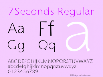 7Seconds Regular 001.000 Font Sample