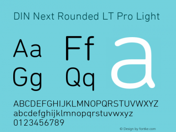 DIN Next Rounded LT Pro Light Version 2.00图片样张