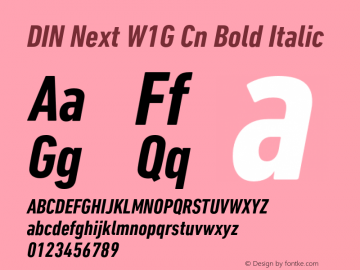 DIN Next W1G Cn Bold Italic Version 1.00图片样张