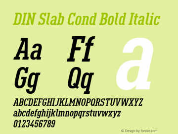 DIN Slab Cond Bold Italic Version 1.00图片样张