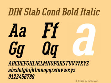 DIN Slab Cond Bold Italic Version 1.00图片样张