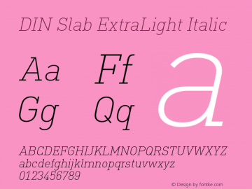 DIN Slab ExtraLight Italic Version 1.00图片样张