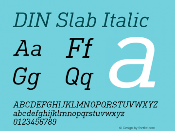 DIN Slab Italic Version 1.00图片样张