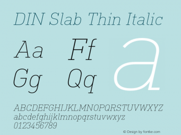 DIN Slab Thin Italic Version 1.00图片样张