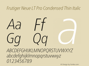 Frutiger Neue LT Pro Cn Thin Italic Version 1.00图片样张