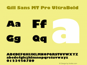Gill Sans MT Pro UltraBold Version 1.00 Build 1000图片样张