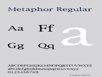 Metaphor Regular Version 001.000 Font Sample