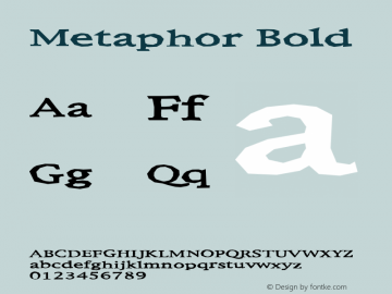 Metaphor Bold Version 001.000 Font Sample