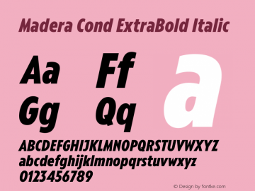 Madera Cond ExtraBold Italic Version 2.01图片样张