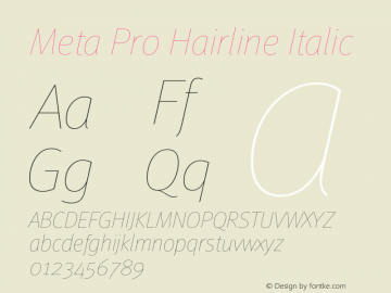 Meta Pro Hairline Italic Version 7.600, build 1027, FoPs, FL 5.04图片样张