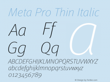 Meta Pro Thin Italic Version 7.600, build 1027, FoPs, FL 5.04图片样张