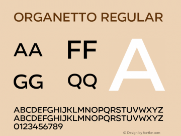 Organetto Regular Version 1.000;hotconv 1.0.109;makeotfexe 2.5.65596图片样张