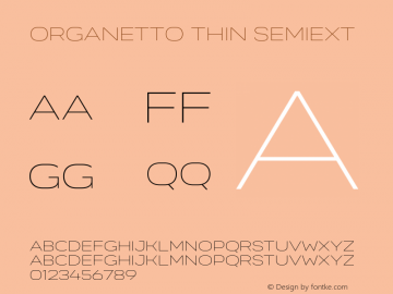 Organetto Thin SemiExt Version 1.000;hotconv 1.0.109;makeotfexe 2.5.65596图片样张
