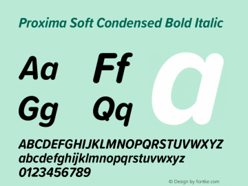 Proxima Soft Cond Bold It Version 1.005;PS 001.005;hotconv 1.0.88;makeotf.lib2.5.64775图片样张