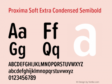 Proxima Soft ExCn Semibold Version 1.005;PS 001.005;hotconv 1.0.88;makeotf.lib2.5.64775图片样张