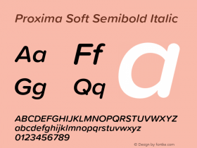 Proxima Soft Semibold It Version 1.005;PS 001.005;hotconv 1.0.88;makeotf.lib2.5.64775图片样张