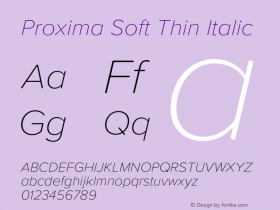 Proxima Soft Thin It Version 1.005;PS 001.005;hotconv 1.0.88;makeotf.lib2.5.64775图片样张