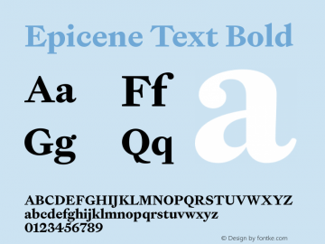 Epicene Text Bold Version 1.002;hotconv 1.0.116;makeotfexe 2.5.65601图片样张