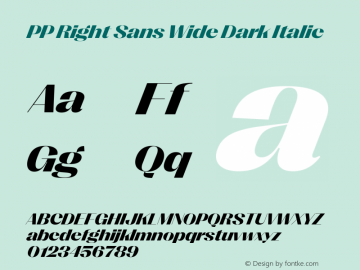 PP Right Sans Wide Dark Italic Version 1.000 | web-ttf图片样张