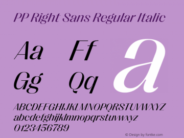 PP Right Sans Regular Italic Version 1.000 | web-ttf图片样张