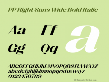 PP Right Sans Wide Bold Italic Version 1.000 | web-ttf图片样张