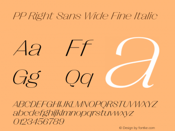 PP Right Sans Wide Fine Italic Version 1.000 | web-ttf图片样张