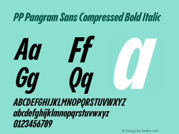 PP Pangram Sans Compressed Bold Italic Version 2.000 | FøM Fix图片样张