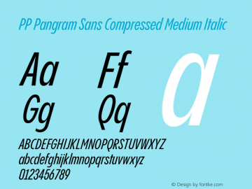 PP Pangram Sans Compressed Medium Italic Version 2.000 | FøM Fix图片样张