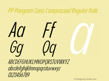 PP Pangram Sans Compressed Regular Italic Version 2.000 | FøM Fix图片样张