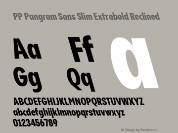 PP Pangram Sans Slim Extrabold Reclined Version 2.000 | FøM Fix图片样张