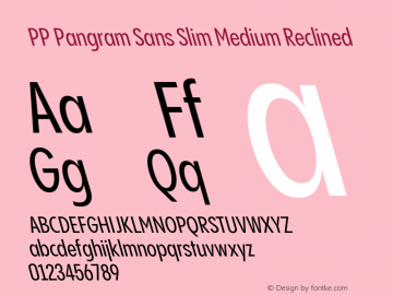 PP Pangram Sans Slim Medium Reclined Version 2.000 | FøM Fix图片样张