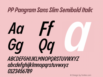 PP Pangram Sans Slim Semibold Italic Version 2.000 | FøM Fix图片样张