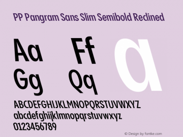 PP Pangram Sans Slim Semibold Reclined Version 2.000 | FøM Fix图片样张