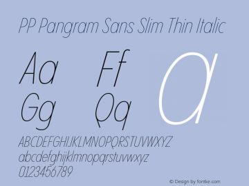 PP Pangram Sans Slim Thin Italic Version 2.000 | FøM Fix图片样张