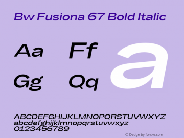 Bw Fusiona 67 Bold Italic Version 1.000 | FøM Fix图片样张