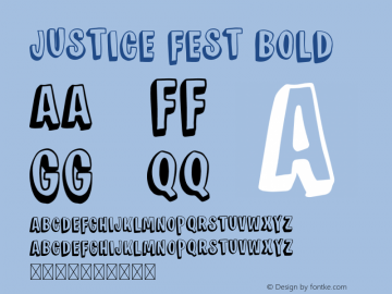 JUSTICE FEST Bold Version 1.001;Fontself Maker 3.5.4图片样张