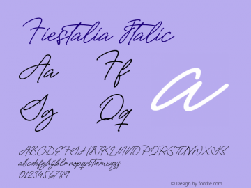 Fiestalia Italic Version 1.00;March 23, 2022;FontCreator 13.0.0.2683 64-bit图片样张